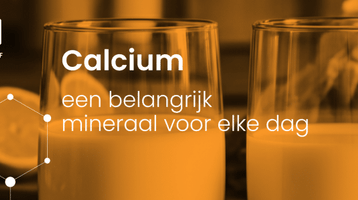 Calcium: een belangrijk mineraal voor elke dag