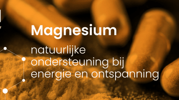 Magnesium: natuurlijke ondersteuning bij energie en ontspanning