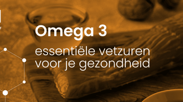 Omega 3: essentiële vetzuren voor je gezondheid