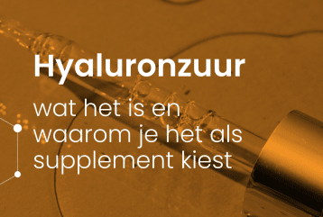 Header van blog Hyaluronzuur: wat het is en waarom je het als supplement kiest