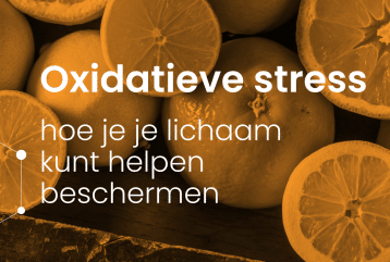 Header van de blog Hoe je je lichaam kunt helpen beschermen tegen oxidatieve stress
